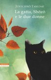 La gatta, Shozo e le due donne La gatta, Shozo e le due donne