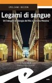 Legami di sangue. Un'indagine di Giorgia del Rio e Doriana Messina