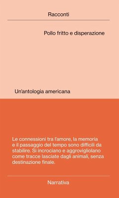 Pollo fritto e disperazione. Un'antologia americana