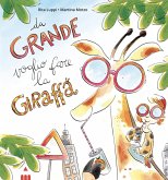 Da grande voglio fare la giraffa Da grande voglio fare la giraffa