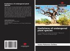 Usefulness of endangered plant species Usefulness of endangered plant species