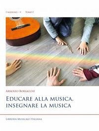 Cover Educare alla musica, insegnare la musica