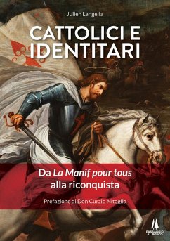 Cover Cattolici e identitari. Da La Manif pour tous alla riconquista