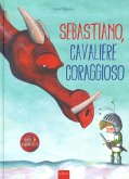 Sebastiano, cavaliere coraggioso