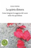 La quieta dimora La quieta dimora