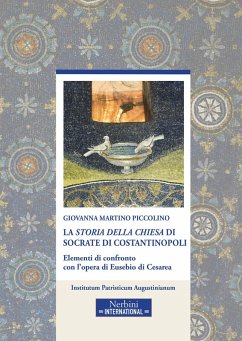 Cover La 'Storia della Chiesa' di Socrate di Costantinopoli. Elementi di confronto con l'opera di Eusebio di Cesarea