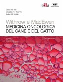 Withrow e MacEwen. Medicina oncologica del cane e del gatto Withrow e MacEwen. Medicina oncologica del cane e del gatto