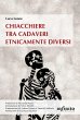 Chiacchiere tra cadaveri etnicamente... - Bild 1