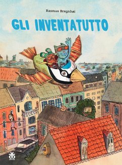 Gli inventatutto - Bregnhoi, Rasmus Gli inventatutto - Bregnhoi, Rasmus