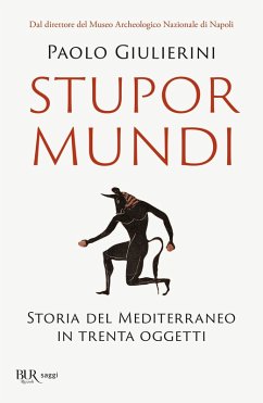 Cover Stupor mundi. Storia del Mediterraneo in trenta oggetti