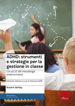 ADHD: strumenti e strategie per la gestione in classe - Barkley, Russel A.