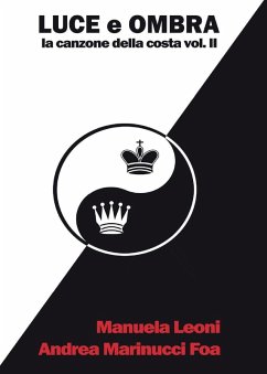 Luce e ombra - Marinucci Foa, Andrea; Leoni, Manuela