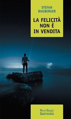 Cover La felicità non è in vendita. Una filosofia per realizzare se stessi