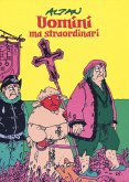 Uomini ma straordinari Uomini ma straordinari