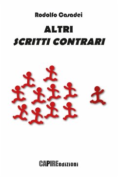 Altri scritti contrari - Casadei, Rodolfo Altri scritti contrari - Casadei, Rodolfo