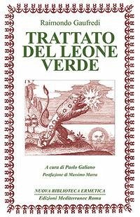 Cover Il Trattato del leone verde. Testo latino a fronte