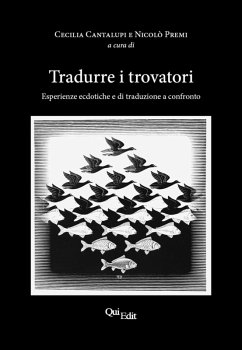 Tradurre i trovatori. Esperienze ecdotiche e di traduzione a confronto Cover Tradurre i trovatori. Esperienze ecdotiche e di traduzione a confronto