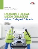 Emergenze e urgenze medico-chirurgiche. Sintomo diagnosi terapia Emergenze e urgenze medico-chirurgiche. Sintomo diagnosi terapia