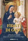 Fidati di Gesù Fidati di Gesù