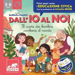 Dall'io al noi. Il cuore dei bambini cambierà il mondo Cover Dall'io al noi. Il cuore dei bambini cambierà il mondo