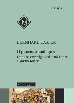 Cover Il pensiero dialogico. Franz Rosenzweig, Ferdinand Ebner e Martin Buber