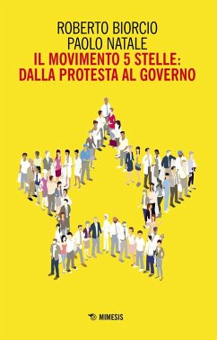 Cover Il Movimento 5 stelle: dalla protesta al governo