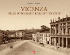 Vicenza nelle fotografie dell'Ottocento
