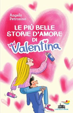 Cover Le più belle storie d'amore di Valentina