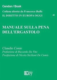 Manuale sulla pena dell'ergastolo - Conte, Claudio