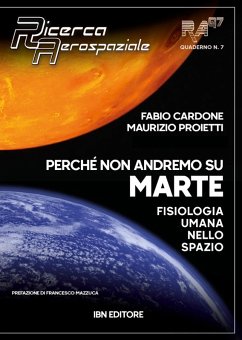 Cover Perché non andremo su Marte. Fisiologia umana sullo spazio
