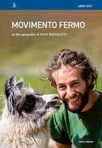 Movimento fermo. Riabitare le montagne di mezzo - Boccaletti, Silvy Movimento fermo. Riabitare le montagne di mezzo - Boccaletti, Silvy