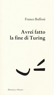 Avrei fatto la fine di Turing - Buffoni, Franco