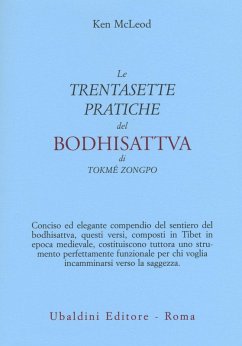 Le «Trentasette pratiche del Bodhisattva» di Tokmé Zongpo - McLeod, Ken