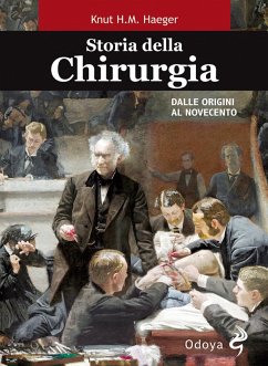 Cover Storia della chirurgia. Dalle origini al Novecento
