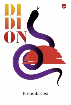 Prendila così - Didion, Joan