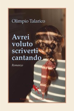 Avrei voluto scriverti cantando - Talarico, Olimpio
