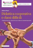 Didattica cooperativa e classi difficili. Il metodo Rossi per classi del nuovo millennio e studenti oppositivi Didattica cooperativa e classi difficili. Il metodo Rossi per classi del nuovo millennio e studenti oppositivi