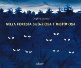 Nella foresta silenziosa e misteriosa Nella foresta silenziosa e misteriosa
