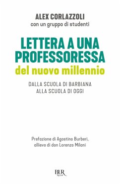 Cover Lettera a una professoressa del nuovo millennio. Dalla scuola di Barbiana alla scuola di oggi