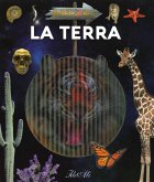 La terra. Esplora La terra. Esplora