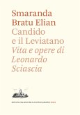 Candido e il Leviatano. Vita e opere di Leonardo Sciascia