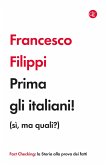 Prima gli italiani! (sì, ma quali?) Prima gli italiani! (sì, ma quali?)