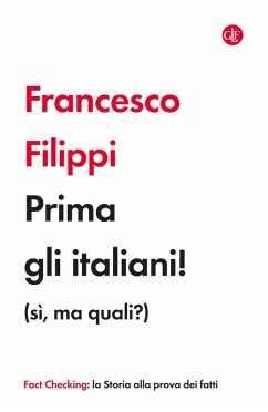 Prima gli italiani! (sì, ma quali?) - Filippi, Francesco Prima gli italiani! (sì, ma quali?) - Filippi, Francesco