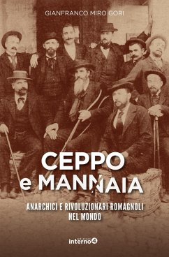 Cover Ceppo e mannaia. Anarchici e rivoluzionari romagnoli nel mondo