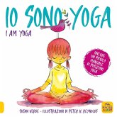 Io sono yoga. I am yoga