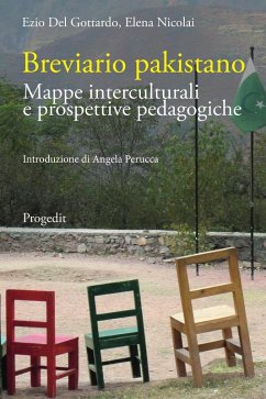 Breviario pakistano. Mappe interculturali e prospettive pedagogiche - Del Gottardo, Ezio; Nicolai, Elena