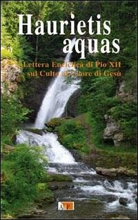 Cover Haurietis aquas. Lettera enciclica di Pio XII sul Culto al Cuore di Gesù