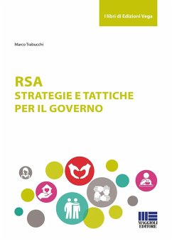 RSA. Strategie e tattiche per il governo - Trabucchi, Marco