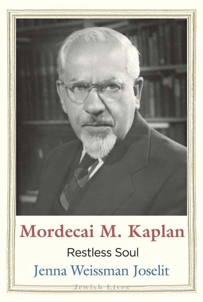 Mordecai M. Kaplan Mordecai M. Kaplan