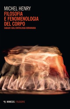 Cover Filosofia e fenomenologia del corpo. Saggio sull'ontologia biraniana